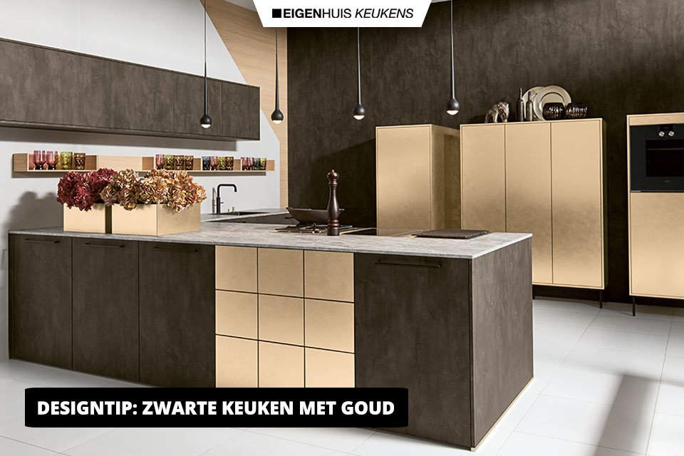 Keukentrend: zwarte keuken met goud | Eigenhuis Keukens