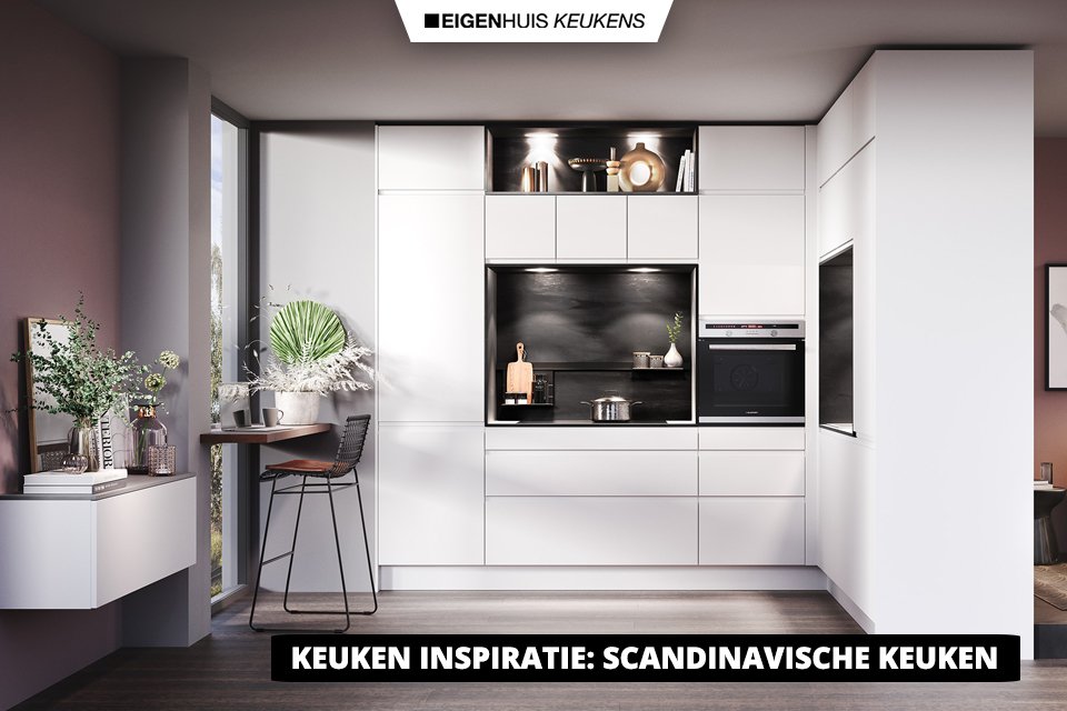 Scandinavische keuken | Eigenhuis Keukens